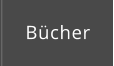 Bücher